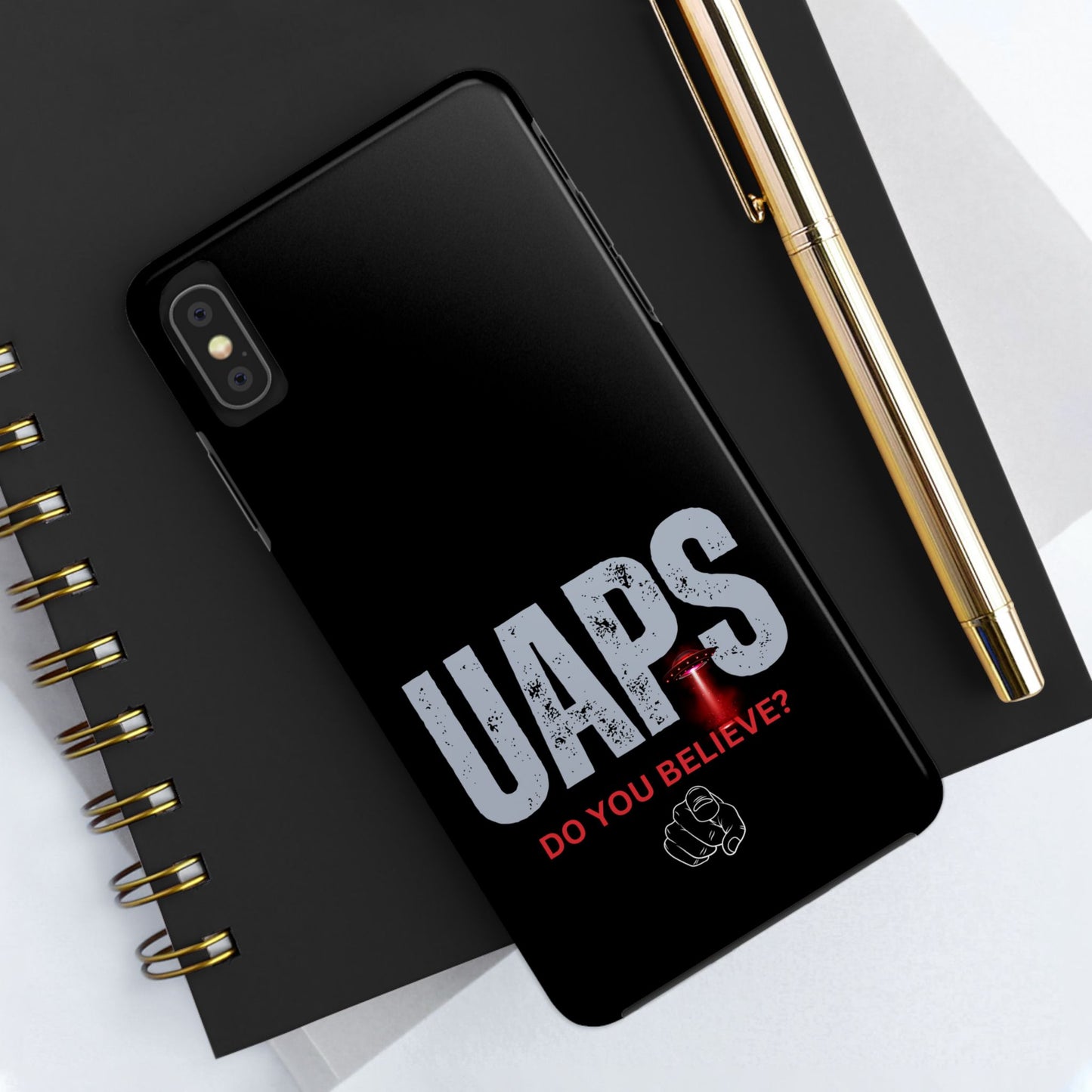 UAPS / Do YOU believe? / Tough Phone Cases