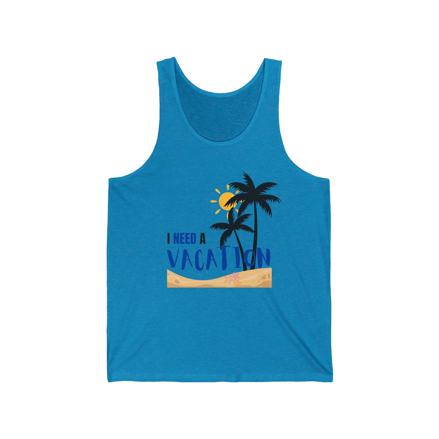 I need a vacation / Unisex Jersey Tank