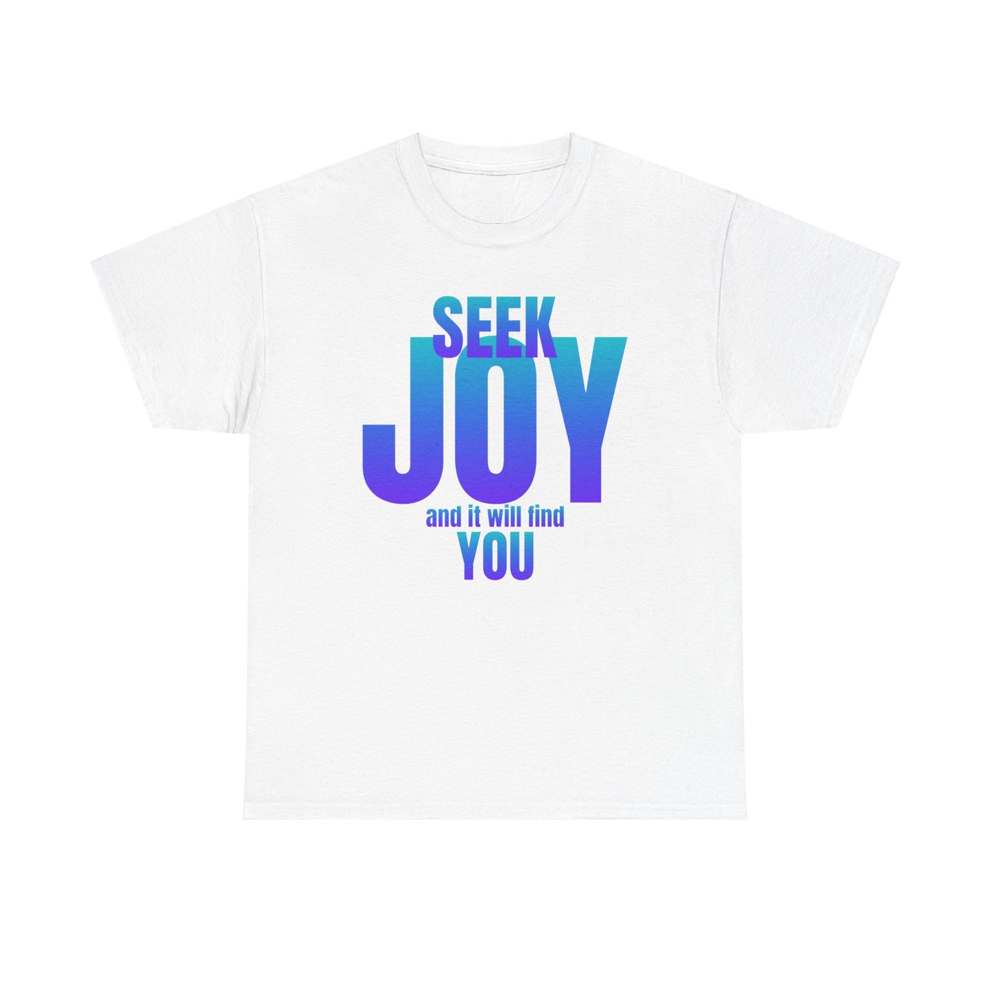 Seek joy quote Unisex Heavy Cotton Tee