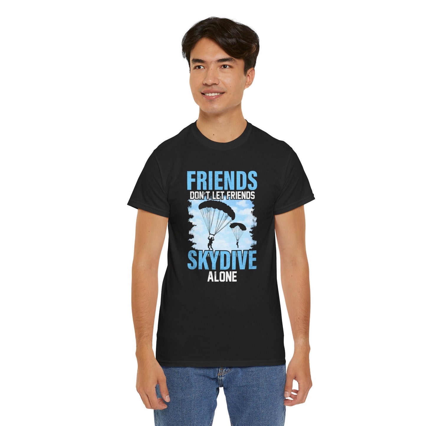 Friends don't let friends skydive alone Unisex Heavy Cotton Tee