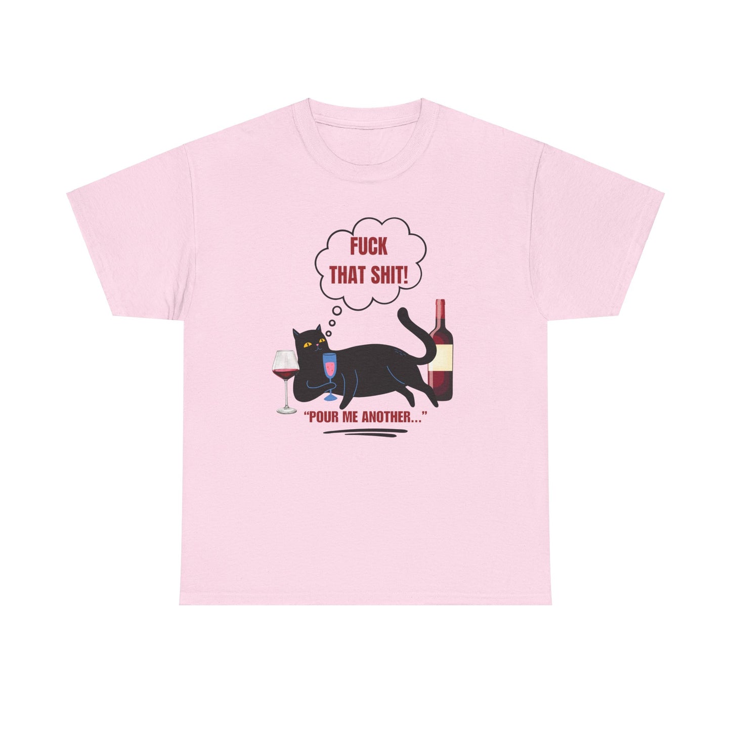 F'ck that Shit Unisex Heavy Cotton Tee