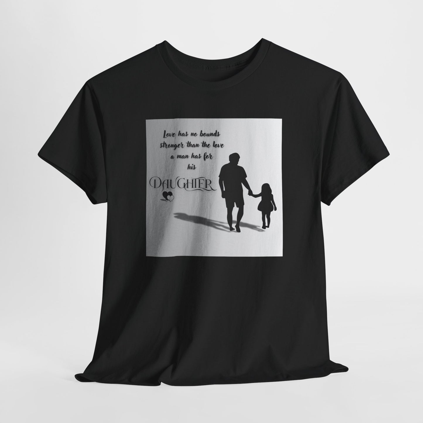 Father / Daughter quote Unisex Heavy Cotton Tee