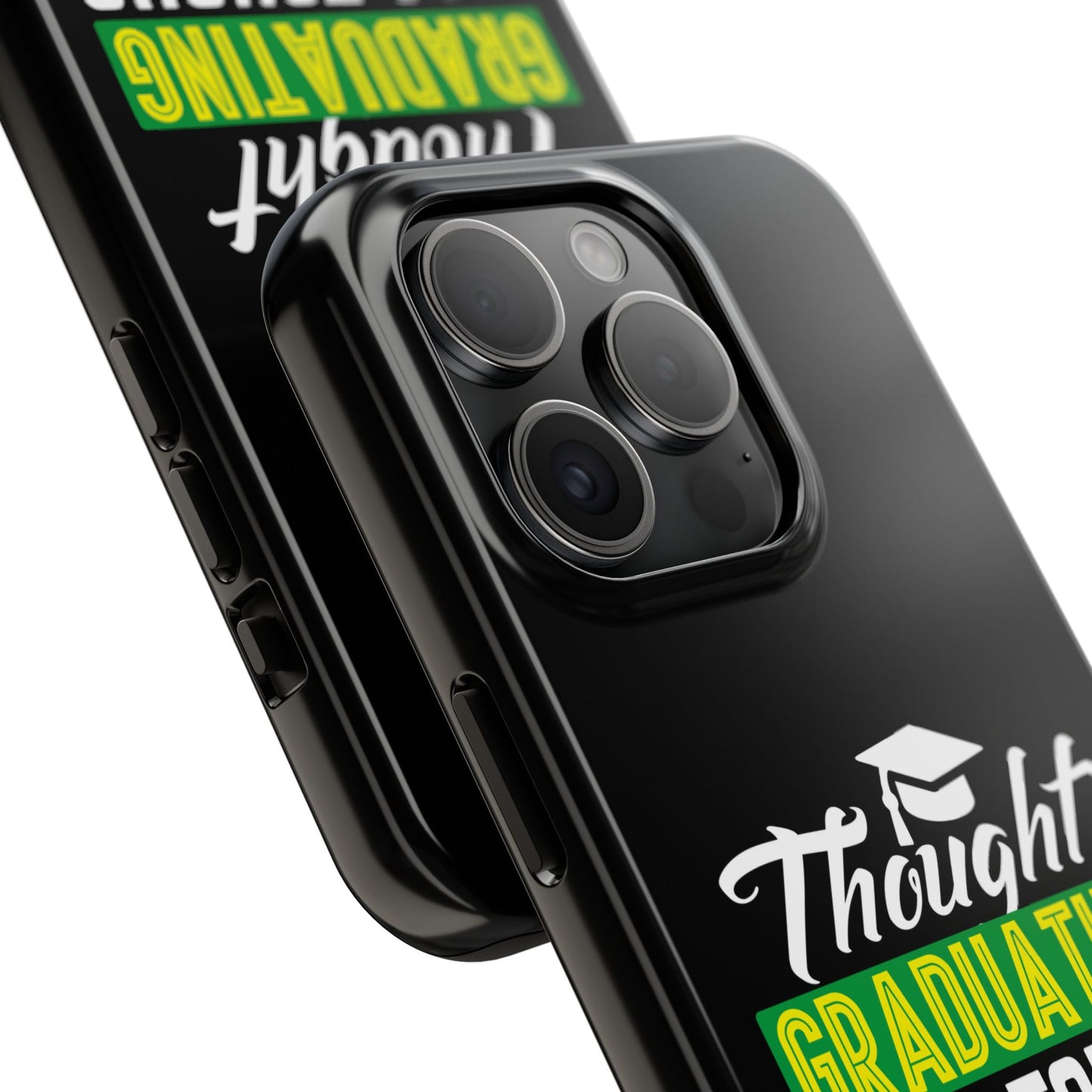 Thought graduation was tough / wait til you get a boss / Tough Phone Cases