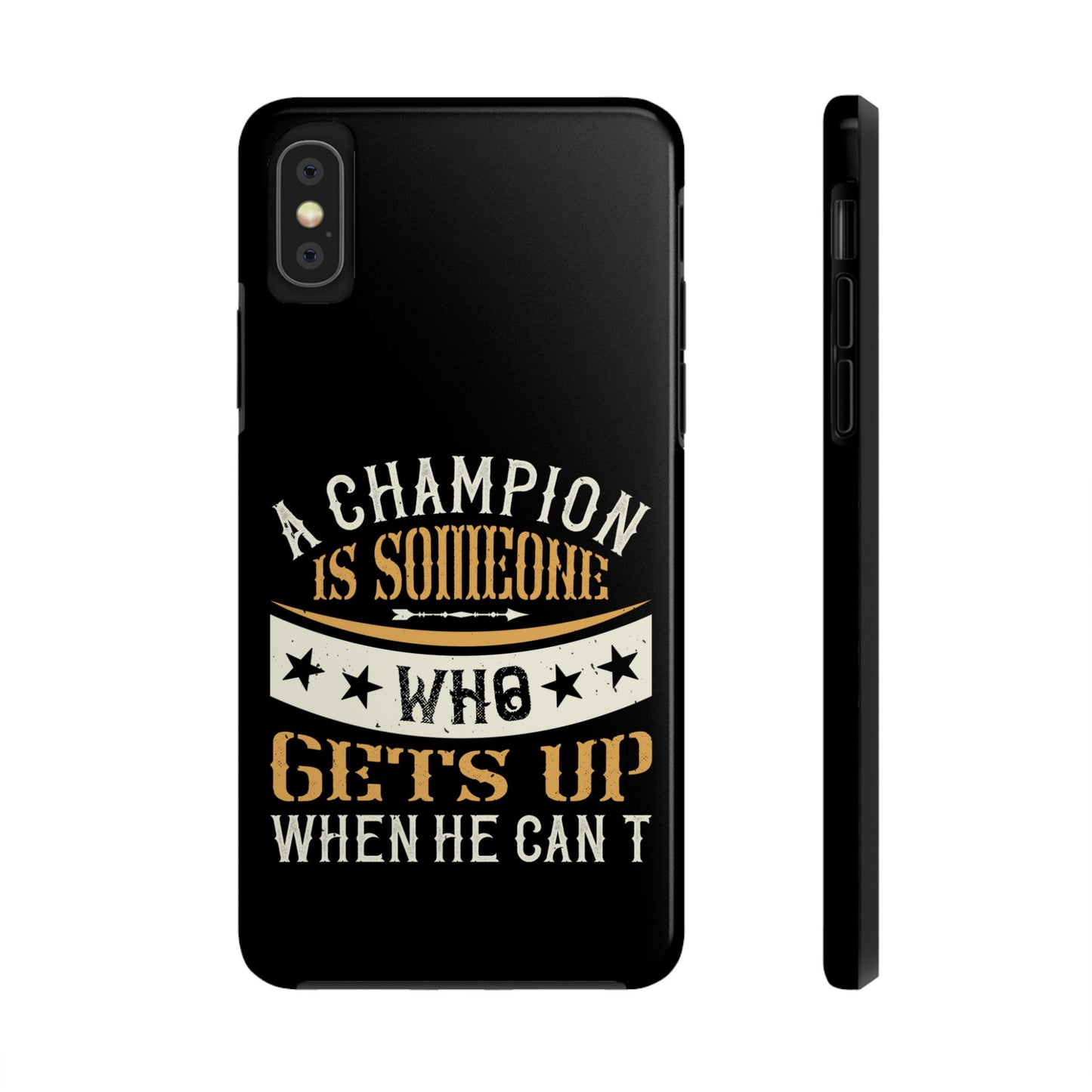 A champion is someone who gets up when he can't (Boxing)  / Tough Phone Cases