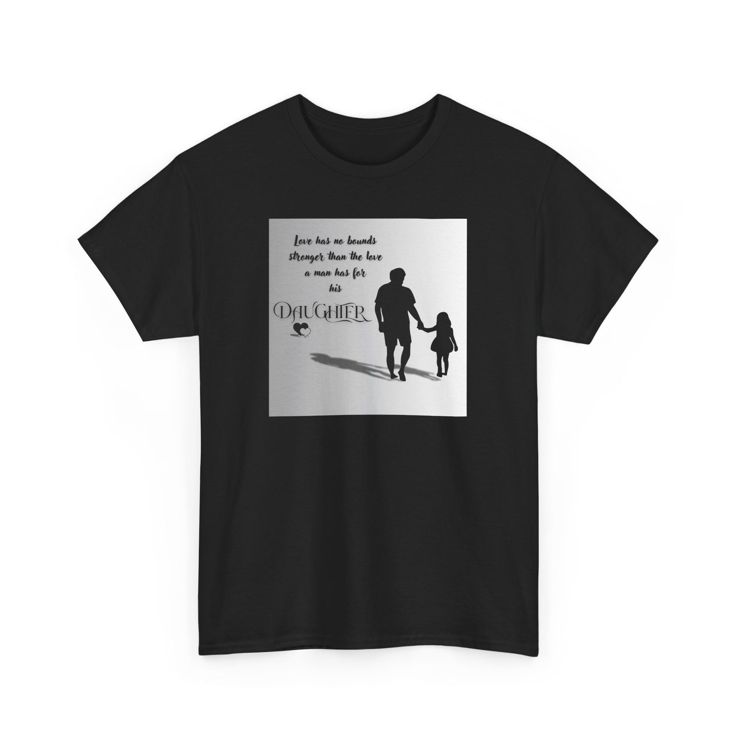 Father / Daughter quote Unisex Heavy Cotton Tee