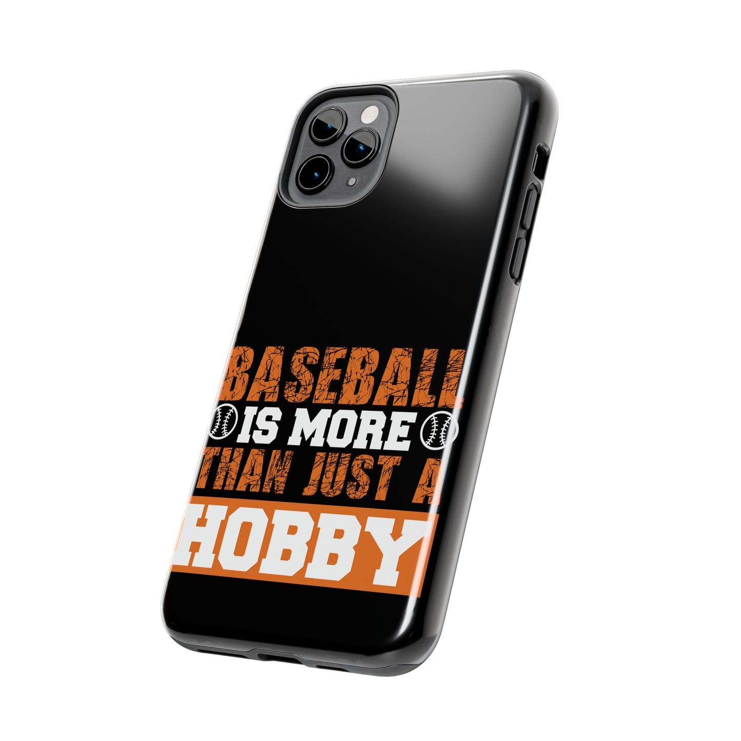 Baseball is more than just a hobby / Tough Phone Cases