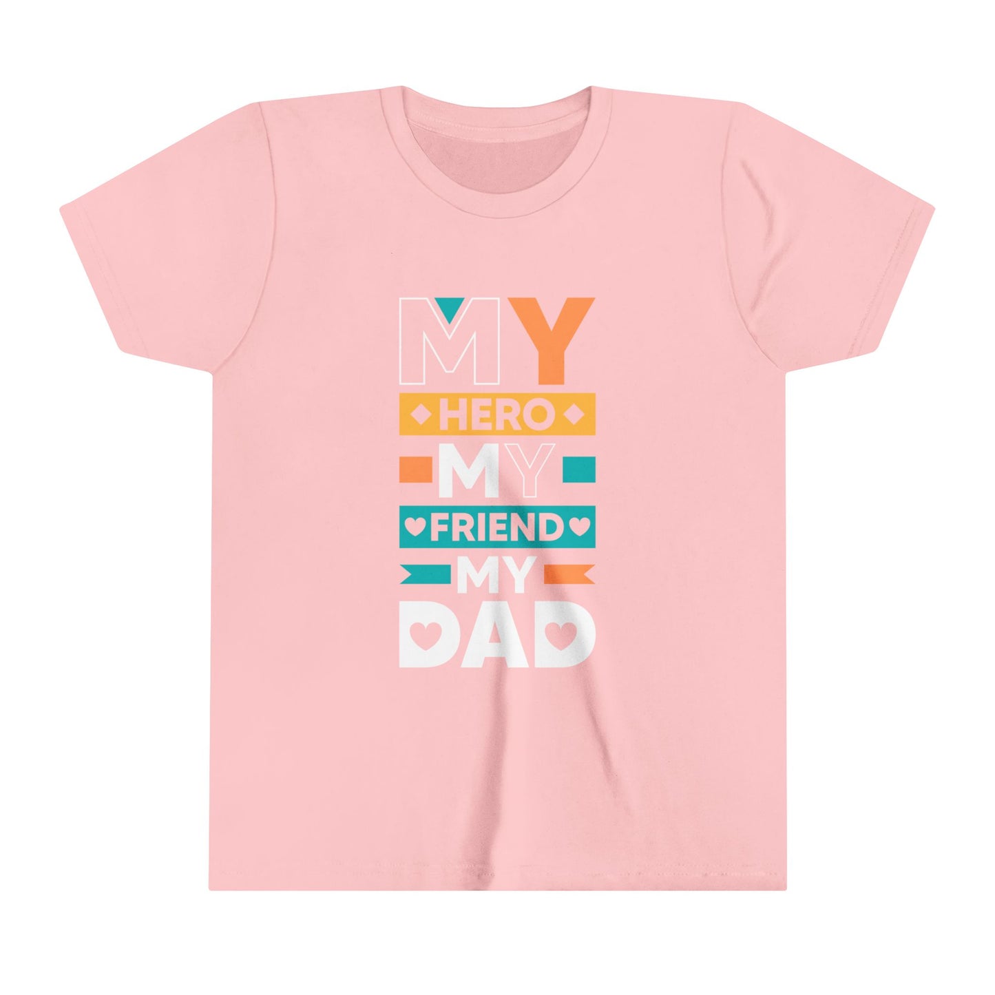 My Hero My Friend My Dad / Youth Short Sleeve Tee