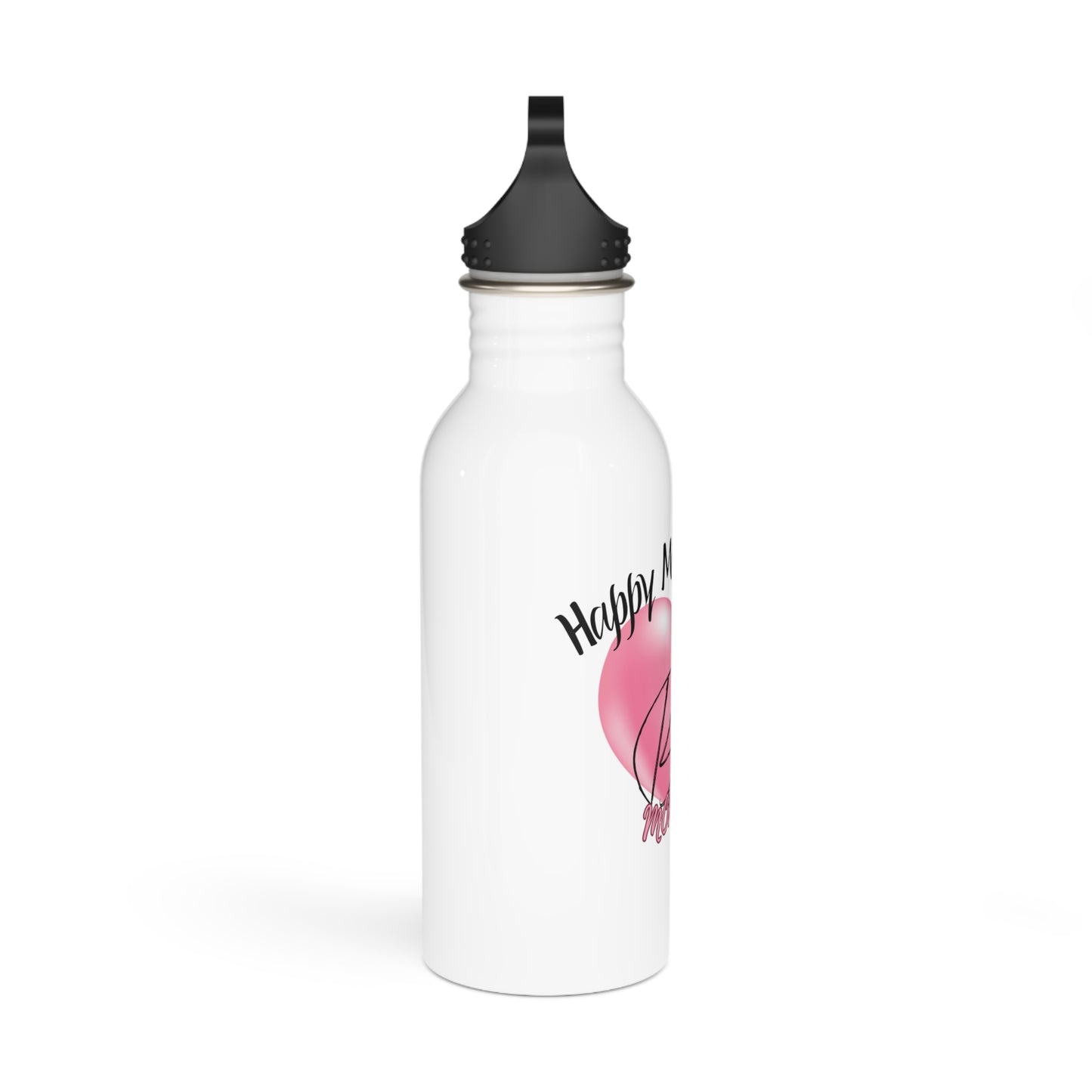 Happy Mothers Day / Stainless Steel Water Bottle