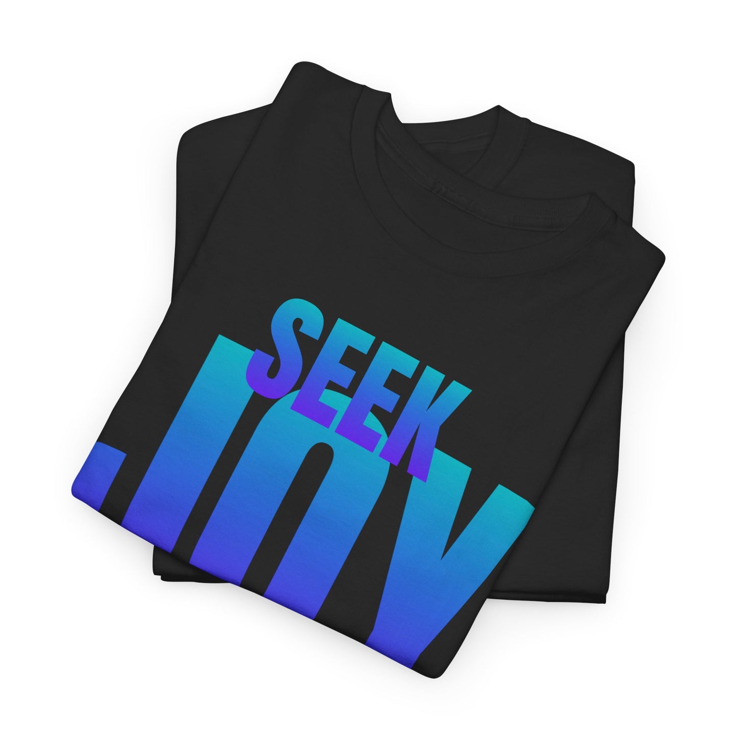 Seek joy quote Unisex Heavy Cotton Tee