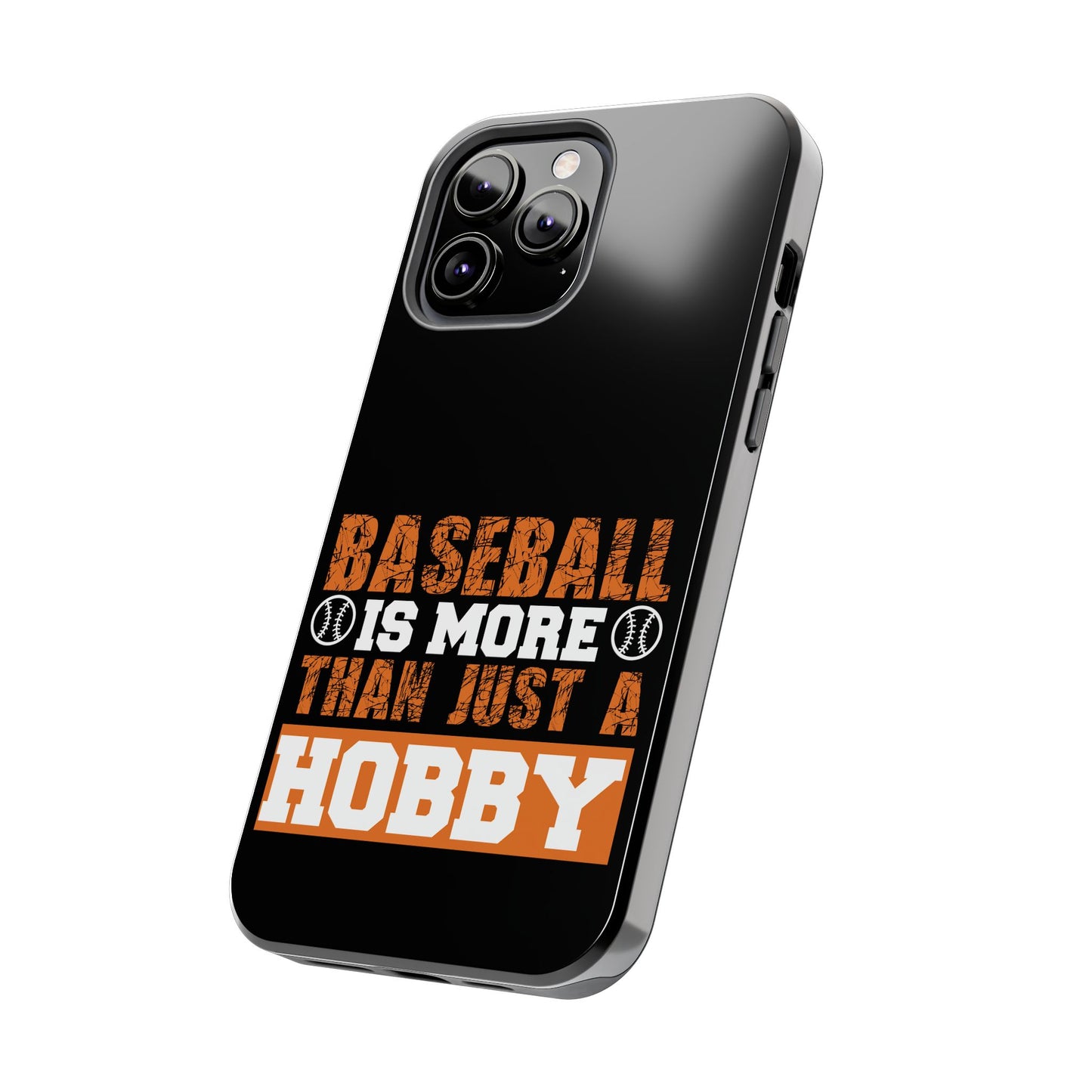 Baseball is more than just a hobby / Tough Phone Cases