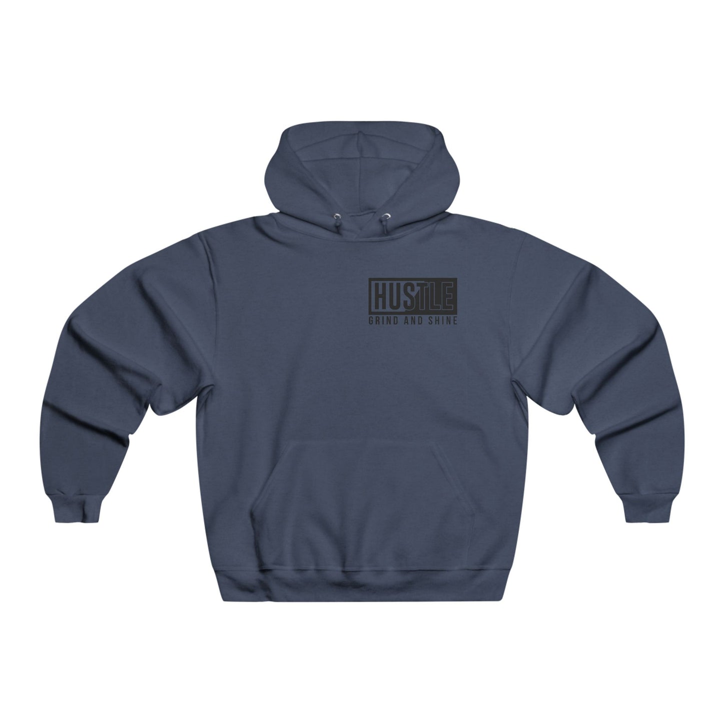 Hustle Grind and Shine / Men's NUBLEND® Hooded Sweatshirt