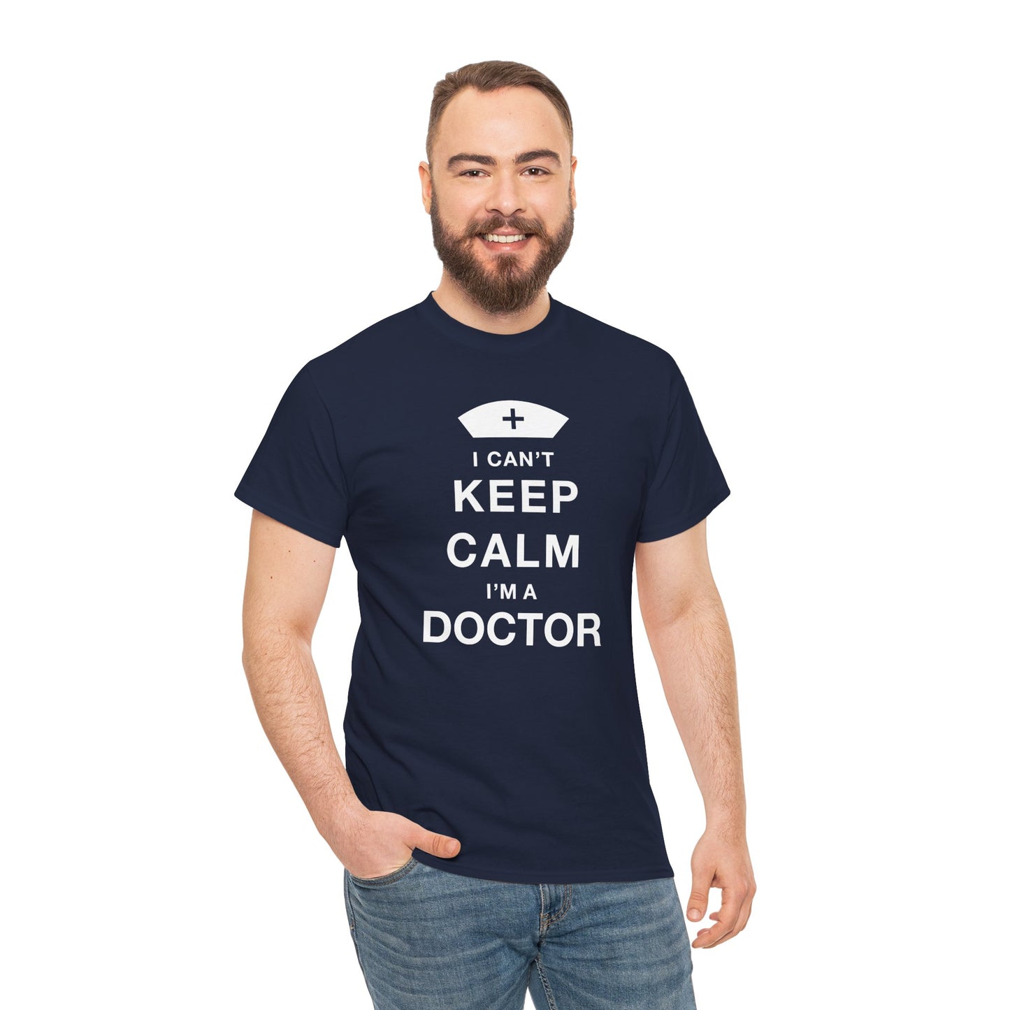 I can't keep calm I'm a doctor Unisex Heavy Cotton Tee