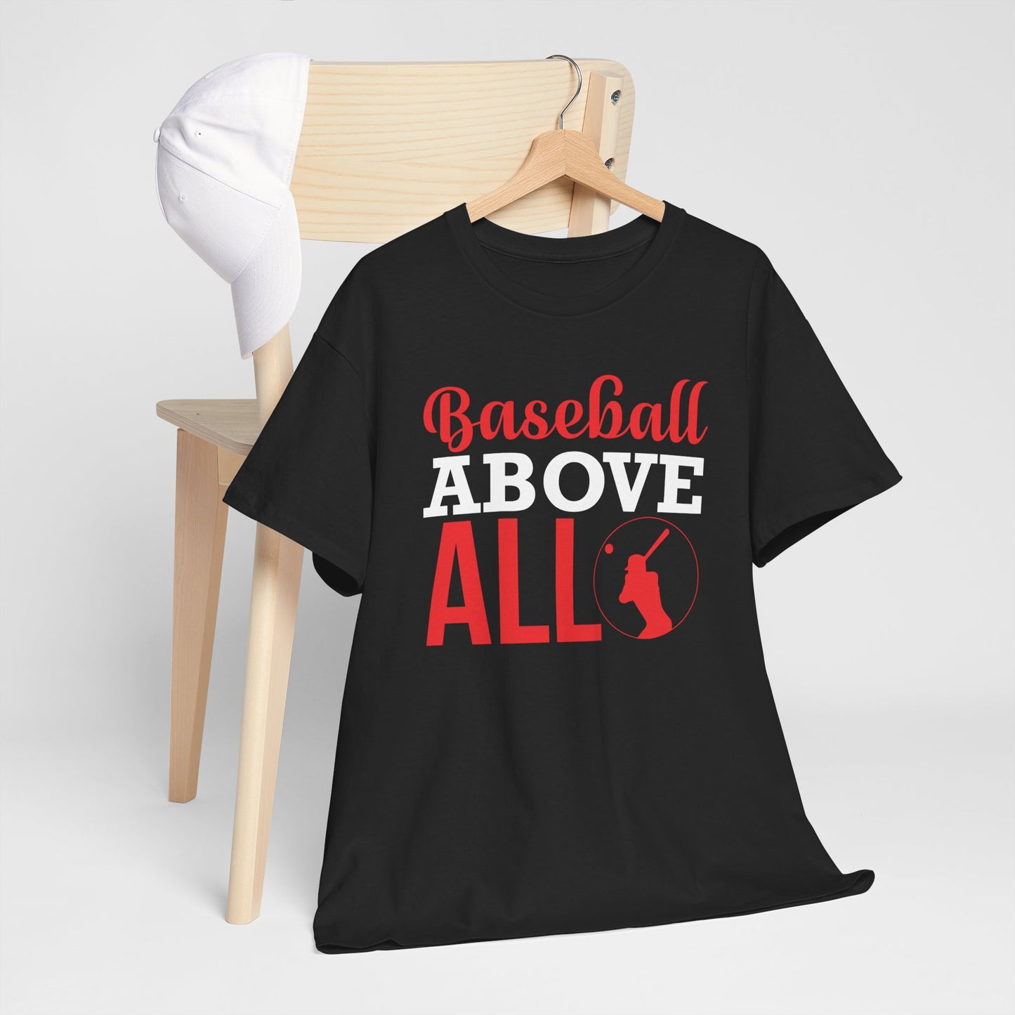 Baseball above All Unisex Heavy Cotton Tee