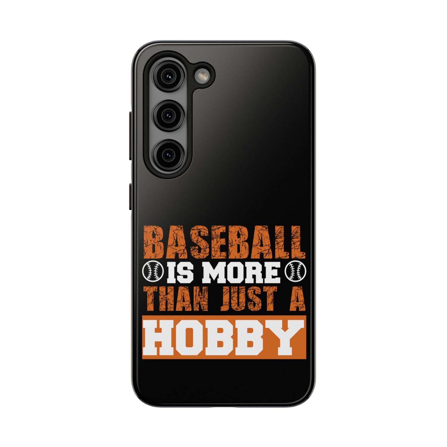 Baseball is more than just a hobby / Tough Phone Cases