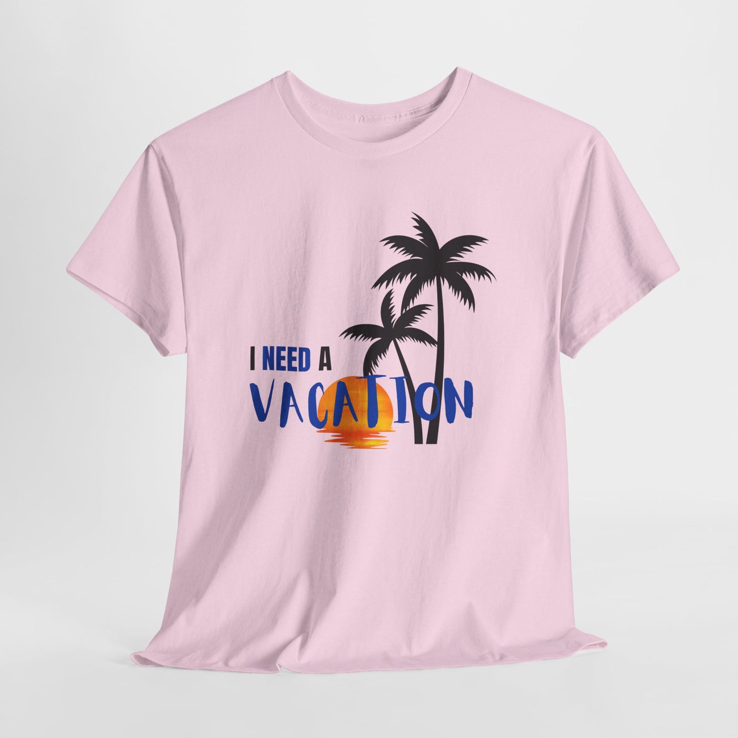 I Need a Vacation Unisex Heavy Cotton Tee