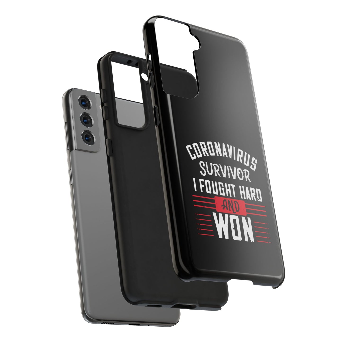 Corona virus survivor / Tough Phone Cases