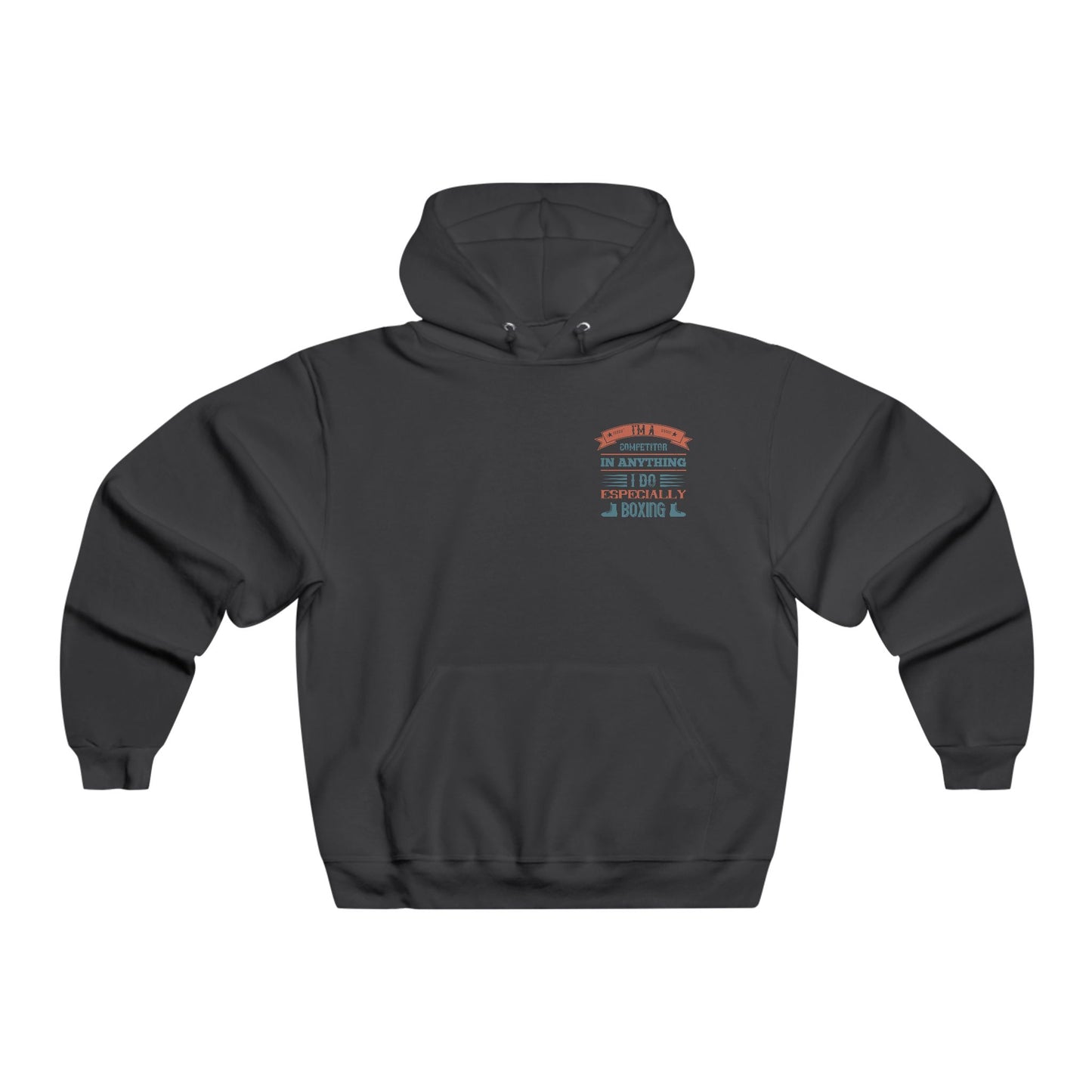 I'm a competitor in anything I do / Men's NUBLEND® Hooded Sweatshirt