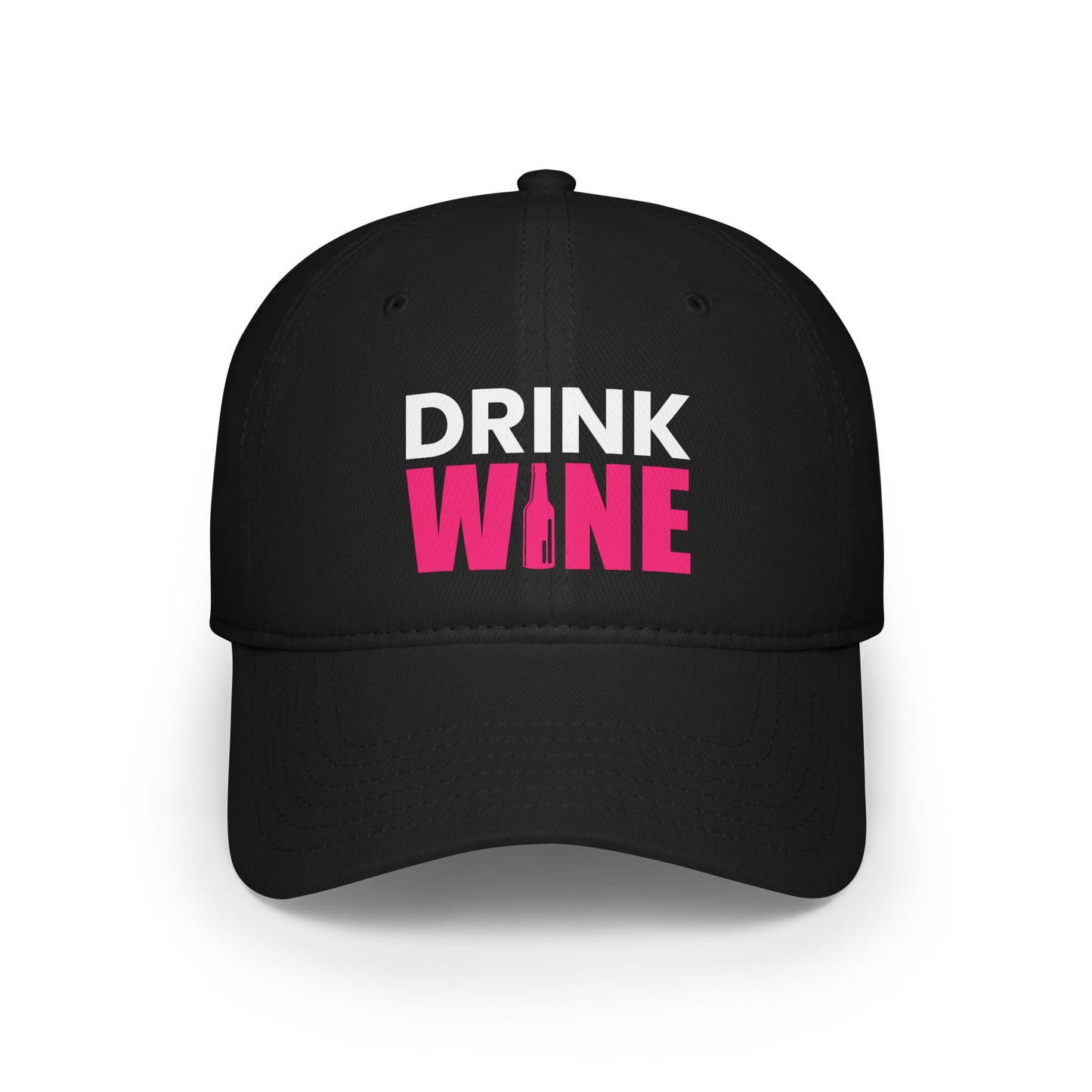 Drink Wine / Low Profile Baseball Cap