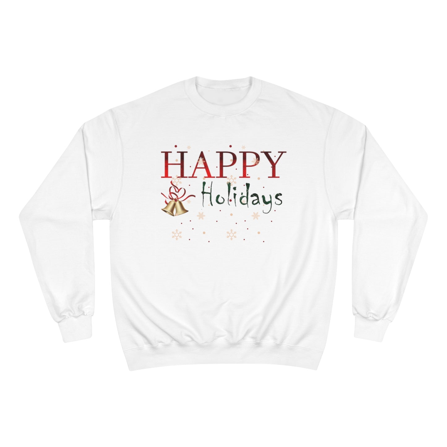 Happy Holidays / Champion Sweatshirt