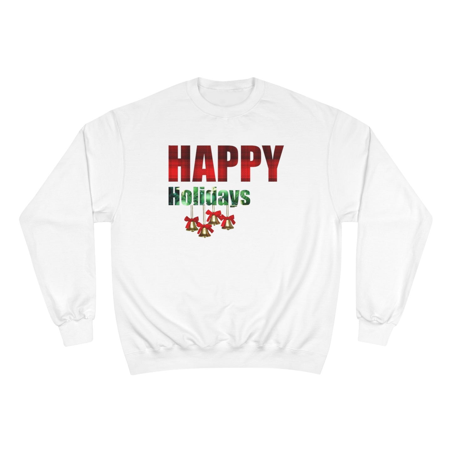 Happy Holidays / Champion Sweatshirt