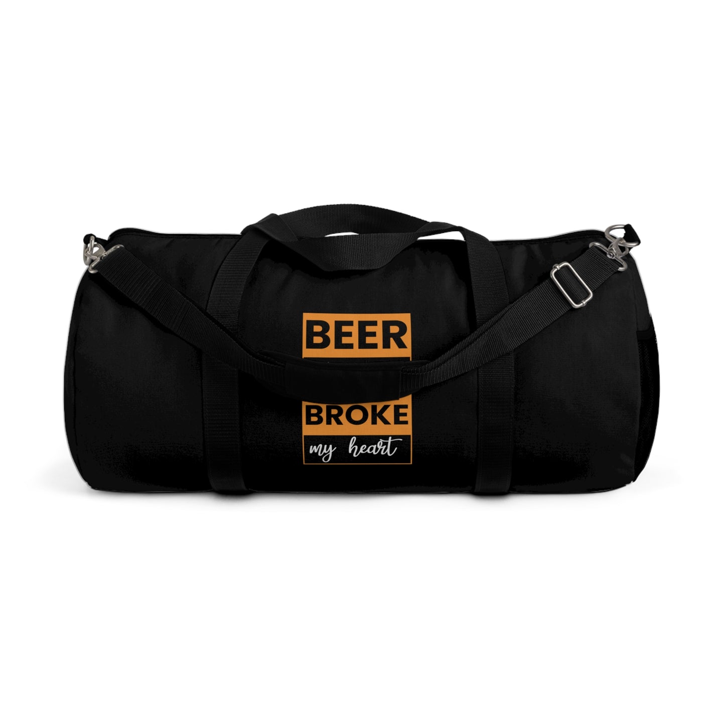 Beer It never broke my heart / Duffel Bag