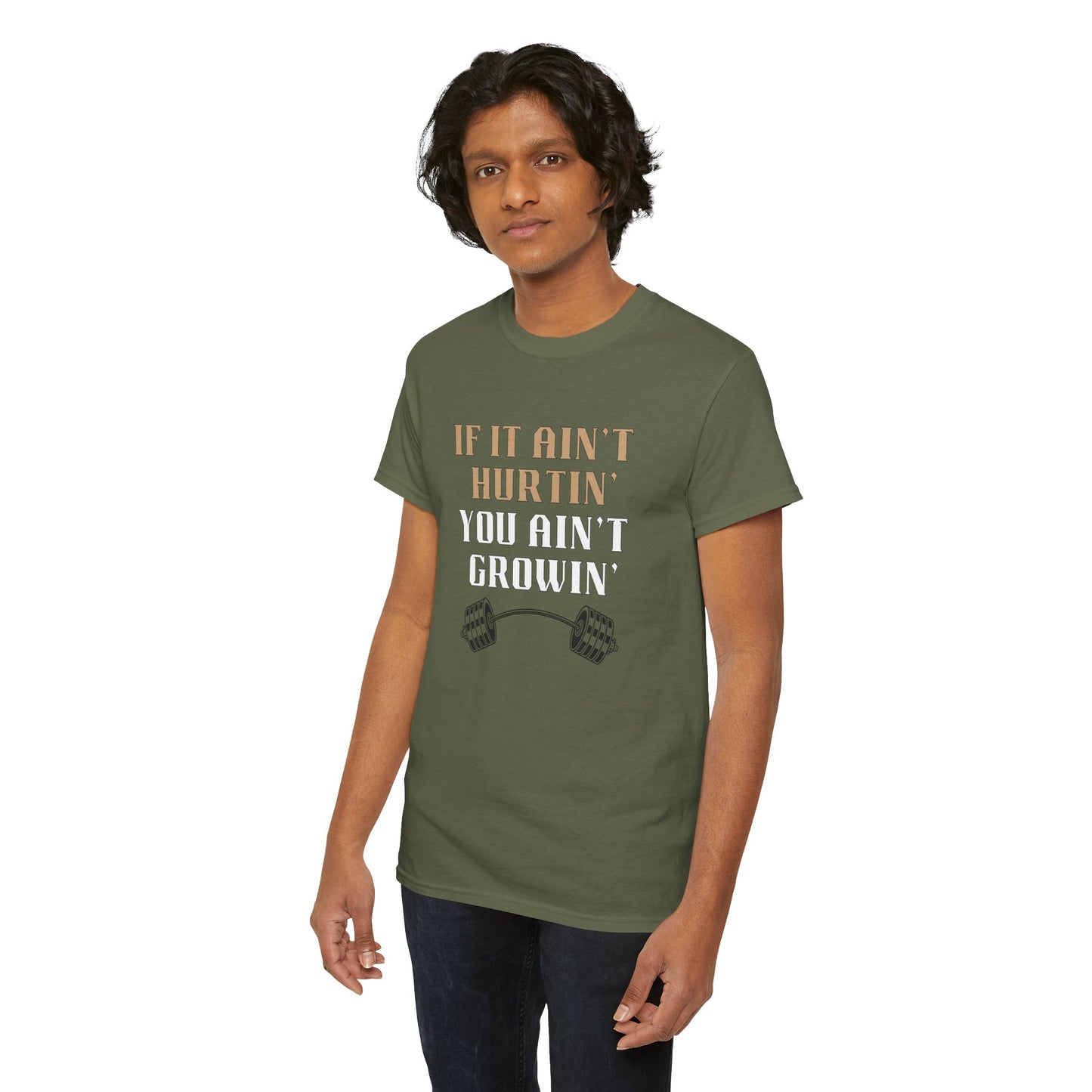 If You Ain't Hurtin' You Ain't Growin' Unisex Heavy Cotton Tee