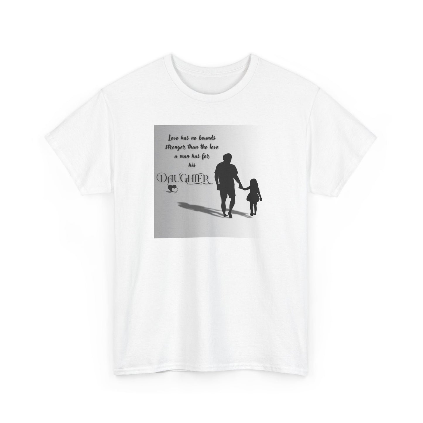 Father / Daughter quote Unisex Heavy Cotton Tee