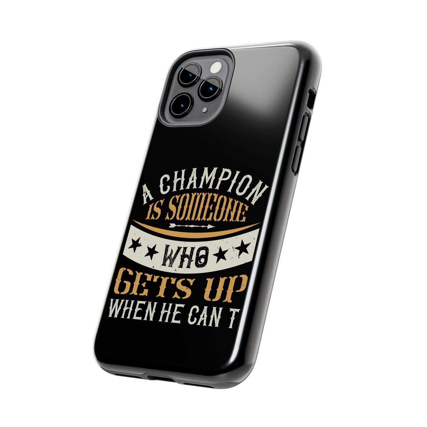 A champion is someone who gets up when he can't (Boxing)  / Tough Phone Cases