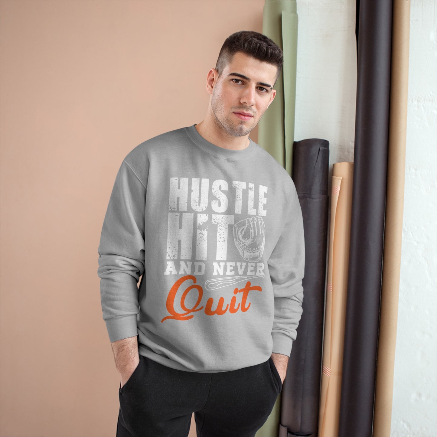 Hustle Hit and never Quit / Champion Sweatshirt