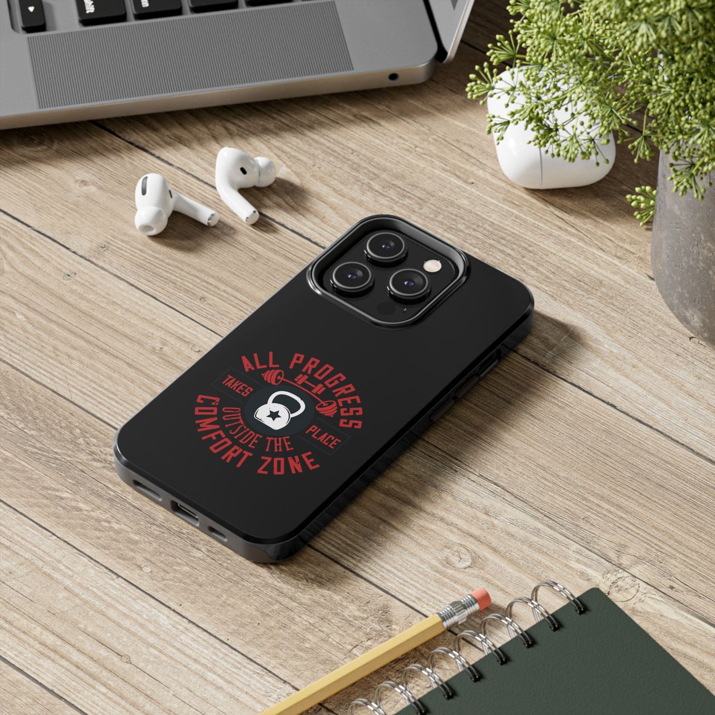 All progress takes place outside the comfort zone / Tough Phone Cases