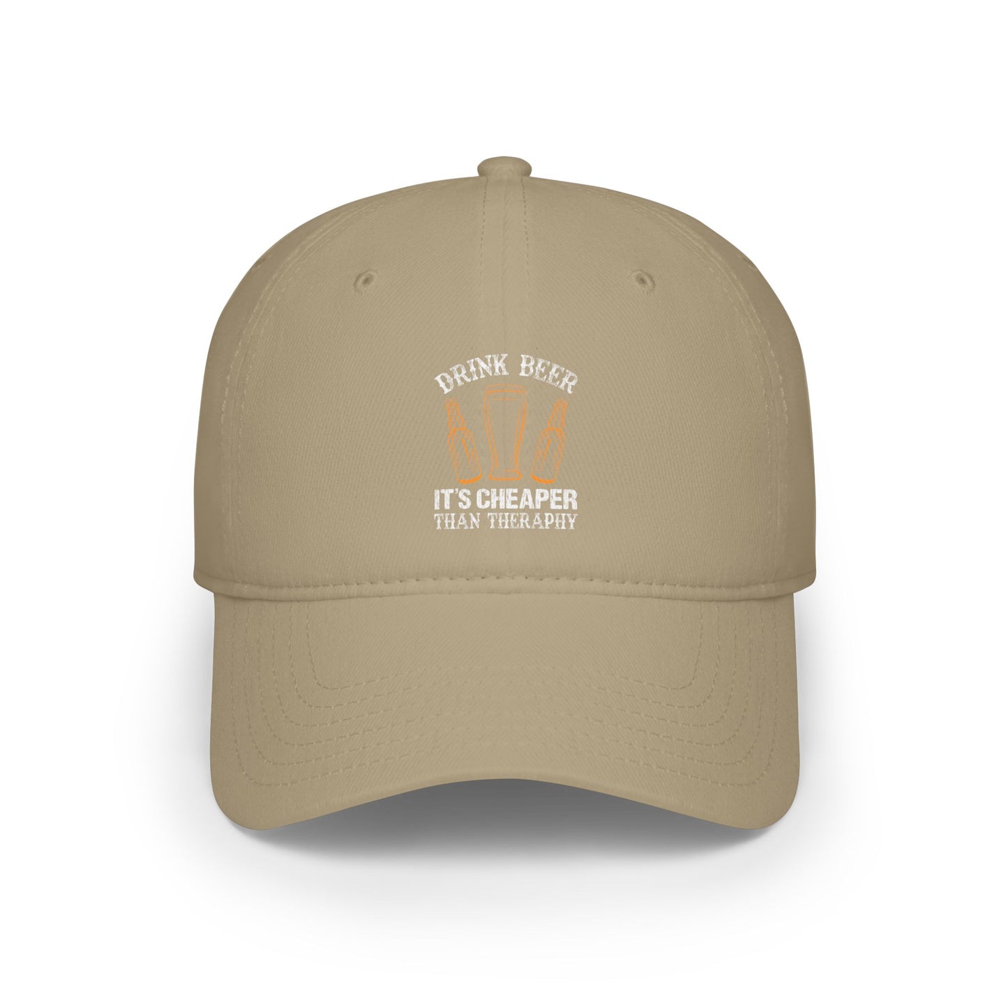 Drink beer, it's cheaper than therapy / Low Profile Baseball Cap