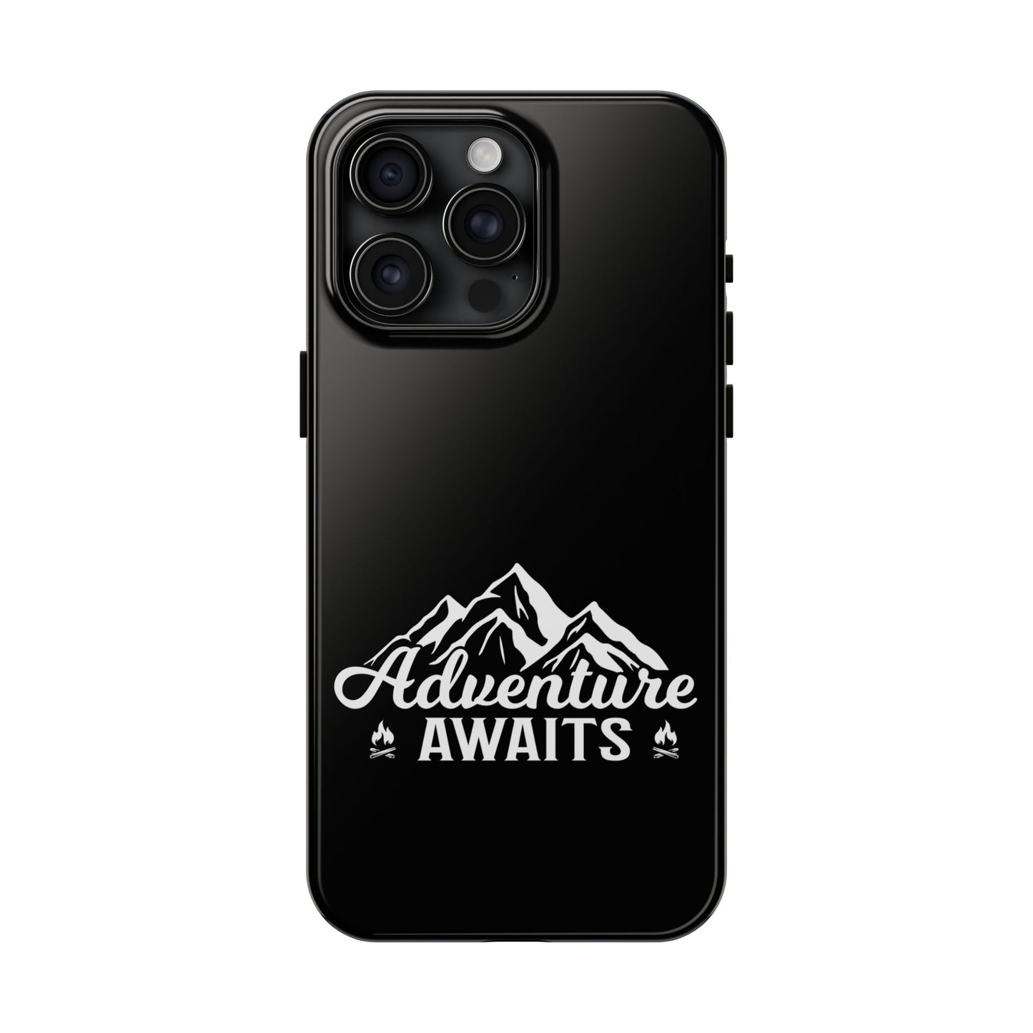 Adventure awaits (Camping)  / Tough Phone Cases