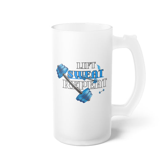 Lift Sweat Repeat / Frosted Glass Beer Mug 16 oz