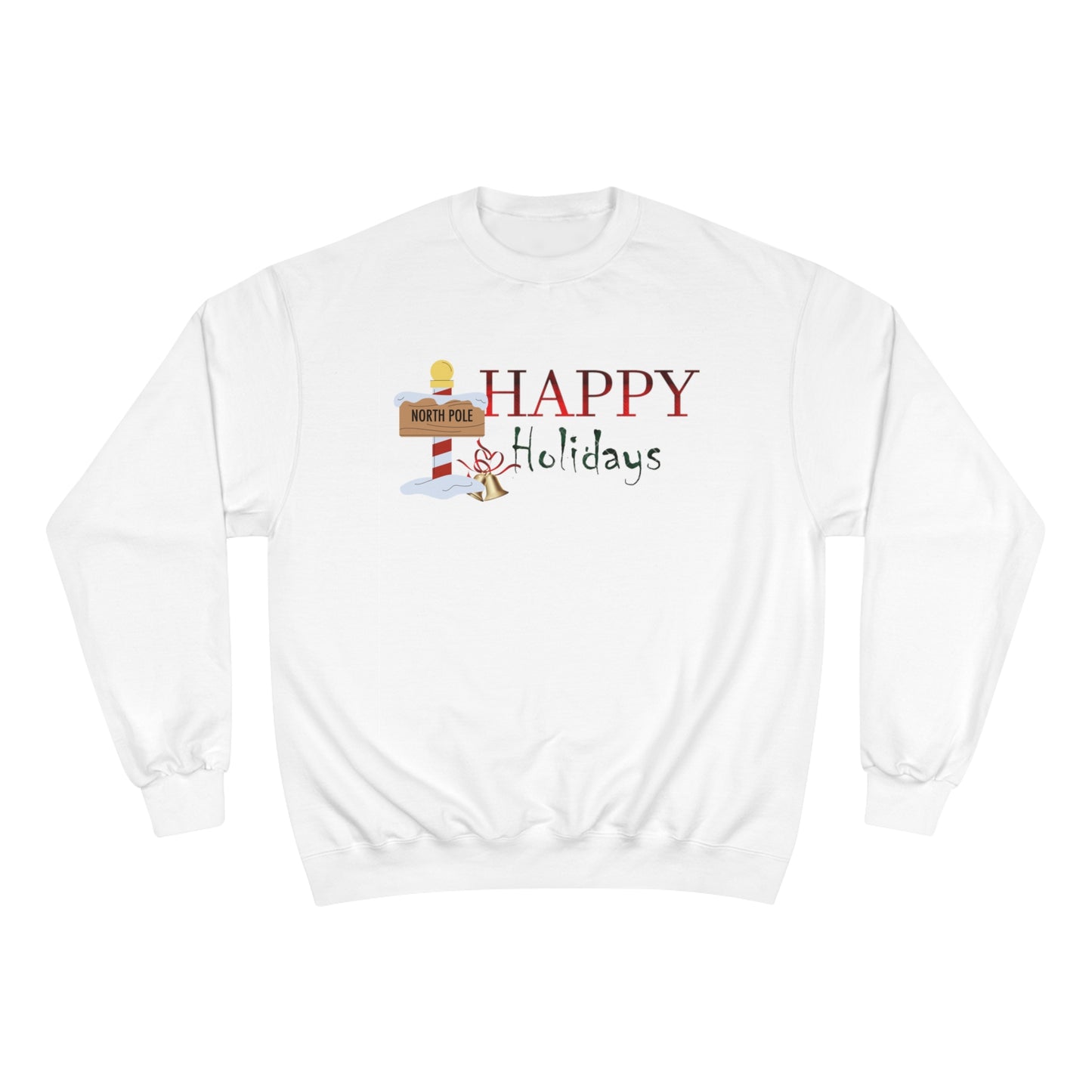 Happy Holidays / Champion Sweatshirt