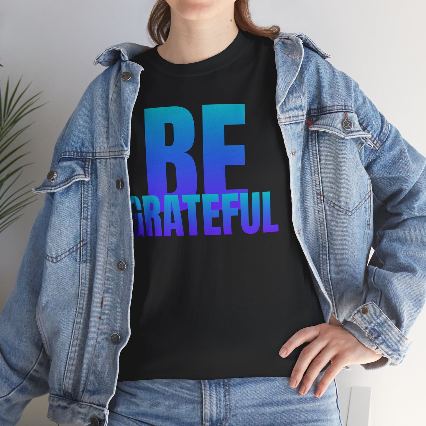 Be Grateful quote Unisex Heavy Cotton Tee