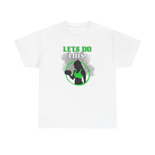 Let's Do This Unisex Heavy Cotton Tee