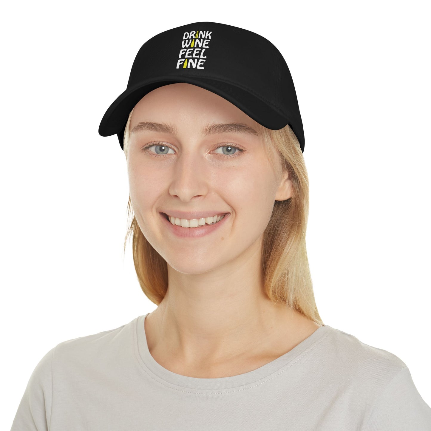 Drink Wine Feel Fine / Low Profile Baseball Cap