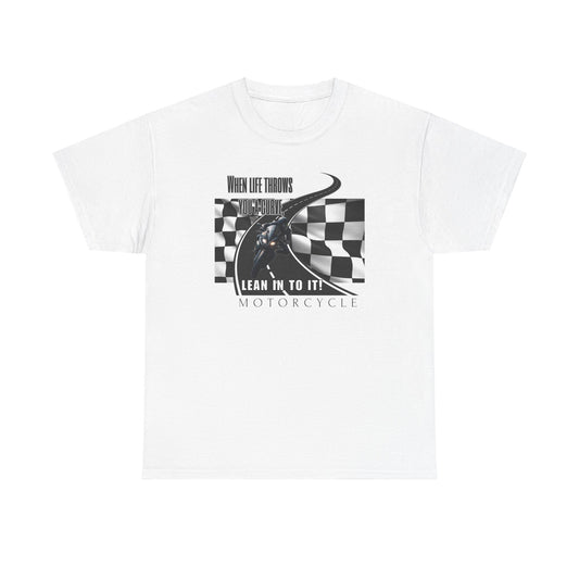 When life throws you a curve, lean in to it Unisex Heavy Cotton Tee