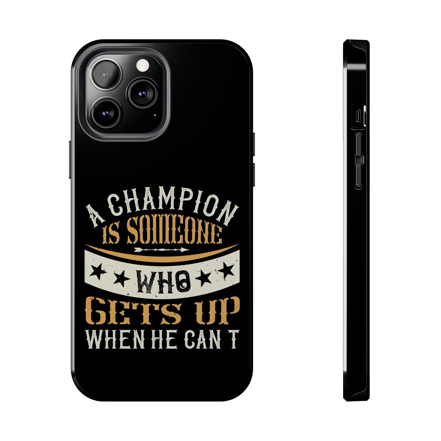 A champion is someone who gets up when he can't (Boxing)  / Tough Phone Cases