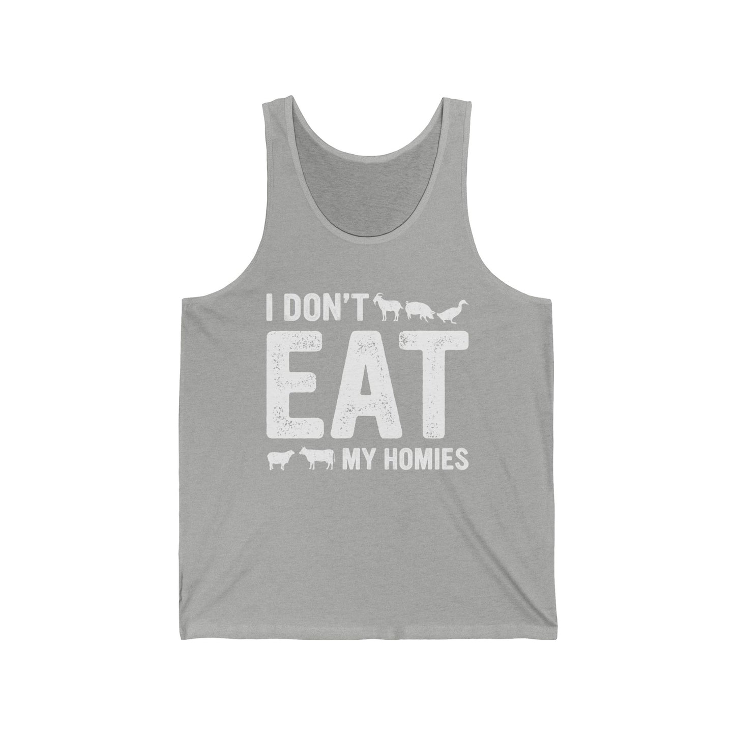 Don't eat my Homies / Vegan / Unisex Jersey Tank