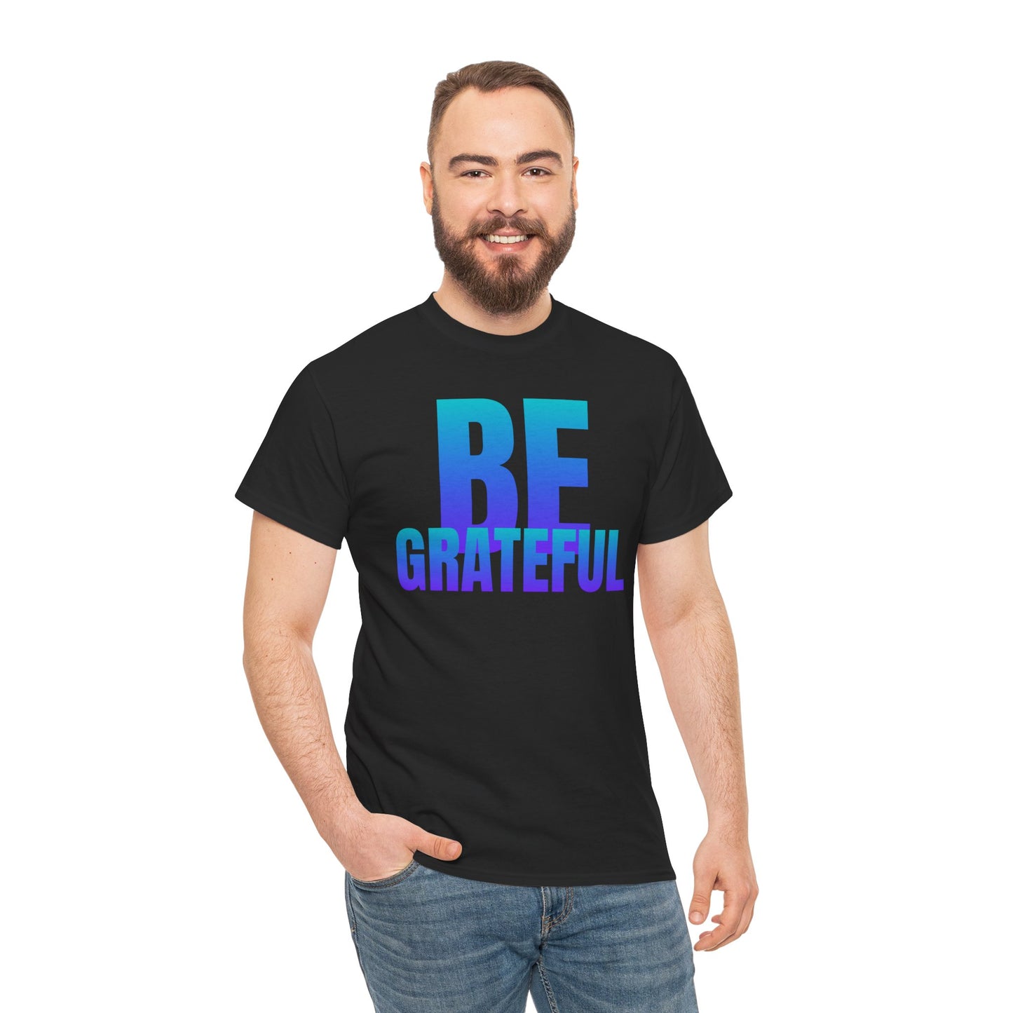 Be Grateful quote Unisex Heavy Cotton Tee