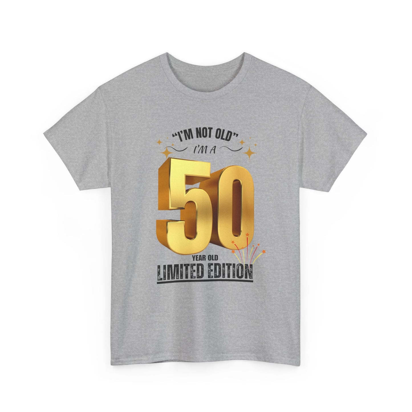 I'm a 50 year old Unisex Heavy Cotton Tee