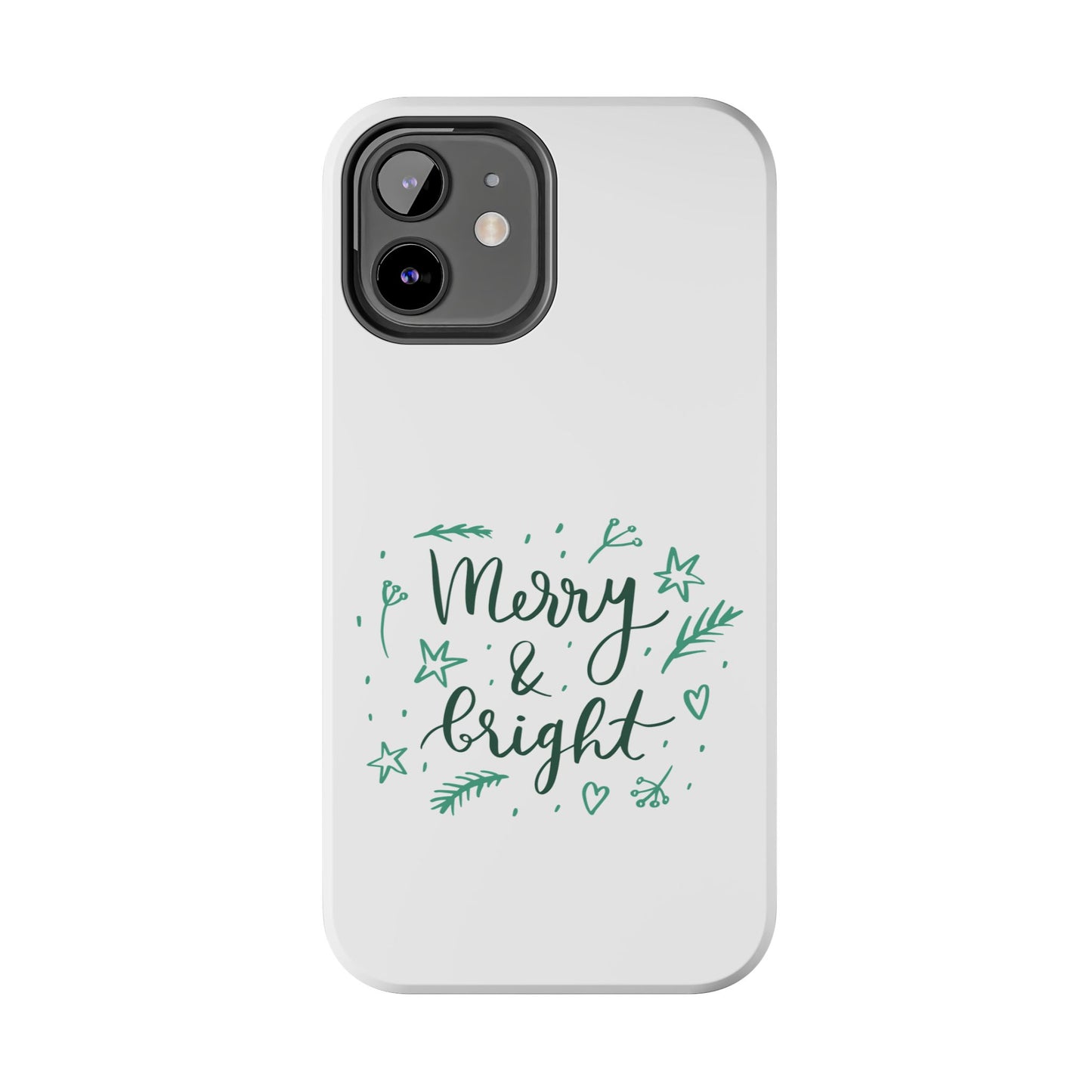 Merry and Bright (Christmas) / Tough Phone Cases