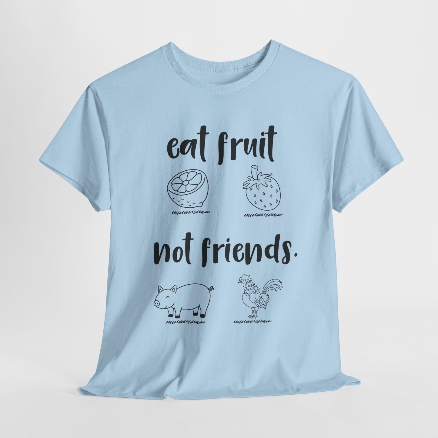 Vegan / Eat fruit not friends Unisex Heavy Cotton Tee