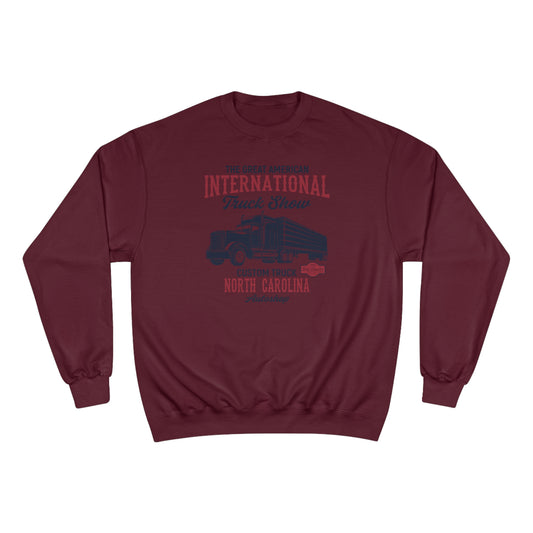 The great international truck show / Champion Sweatshirt