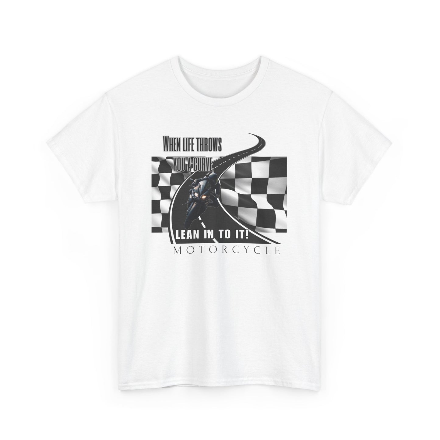 When life throws you a curve, lean in to it Unisex Heavy Cotton Tee
