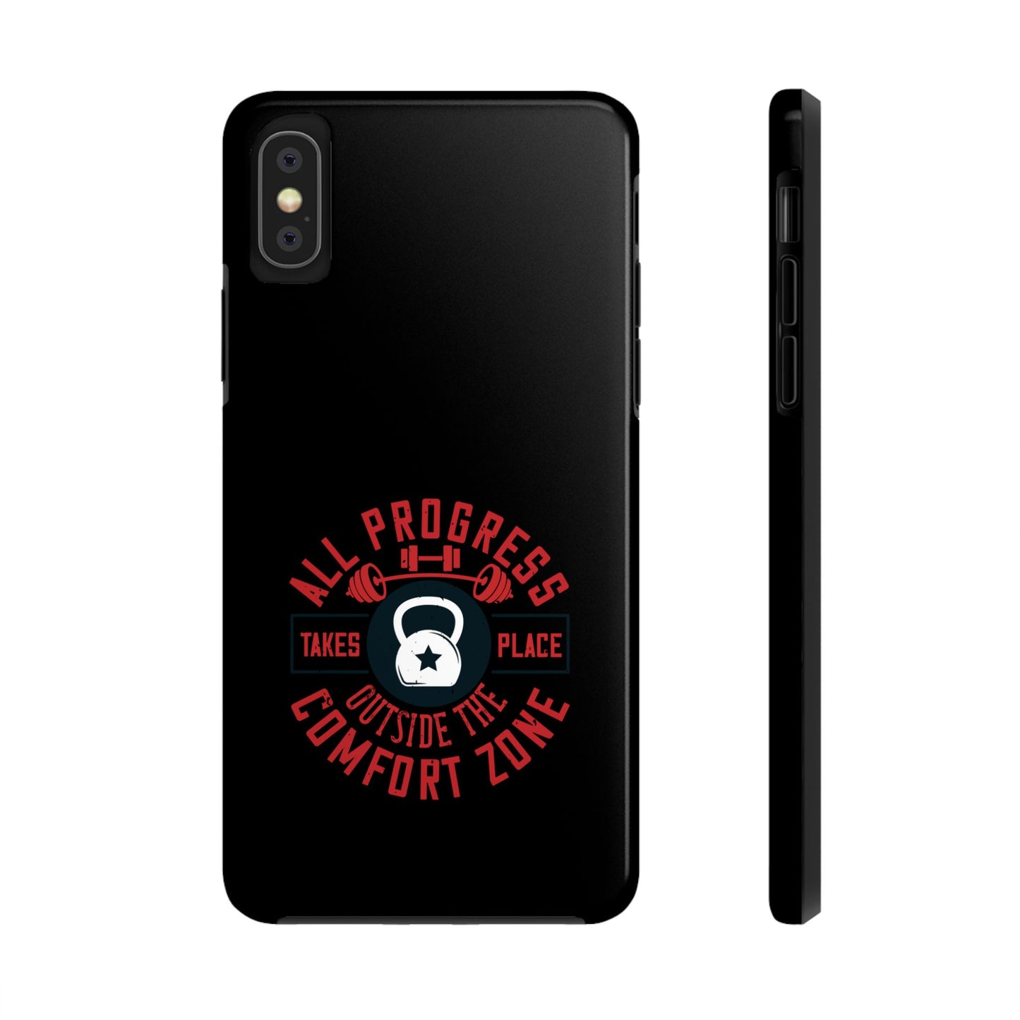 All progress takes place outside the comfort zone / Tough Phone Cases