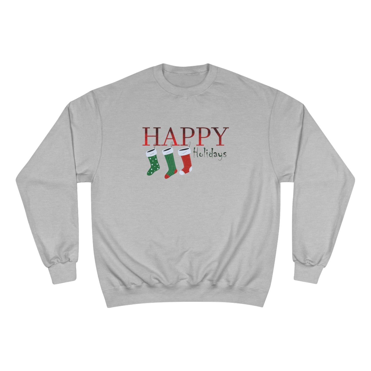 Happy Holidays / Champion Sweatshirt