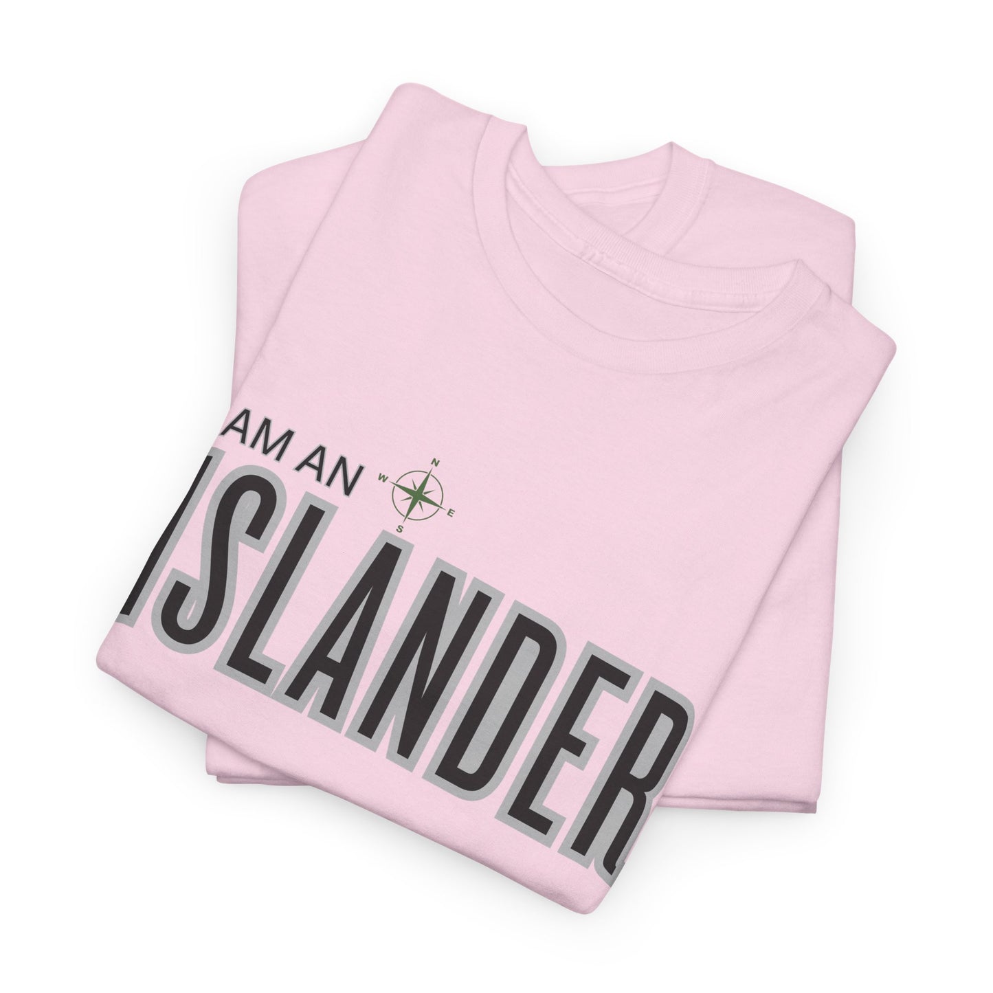 I am an Islander / Tee