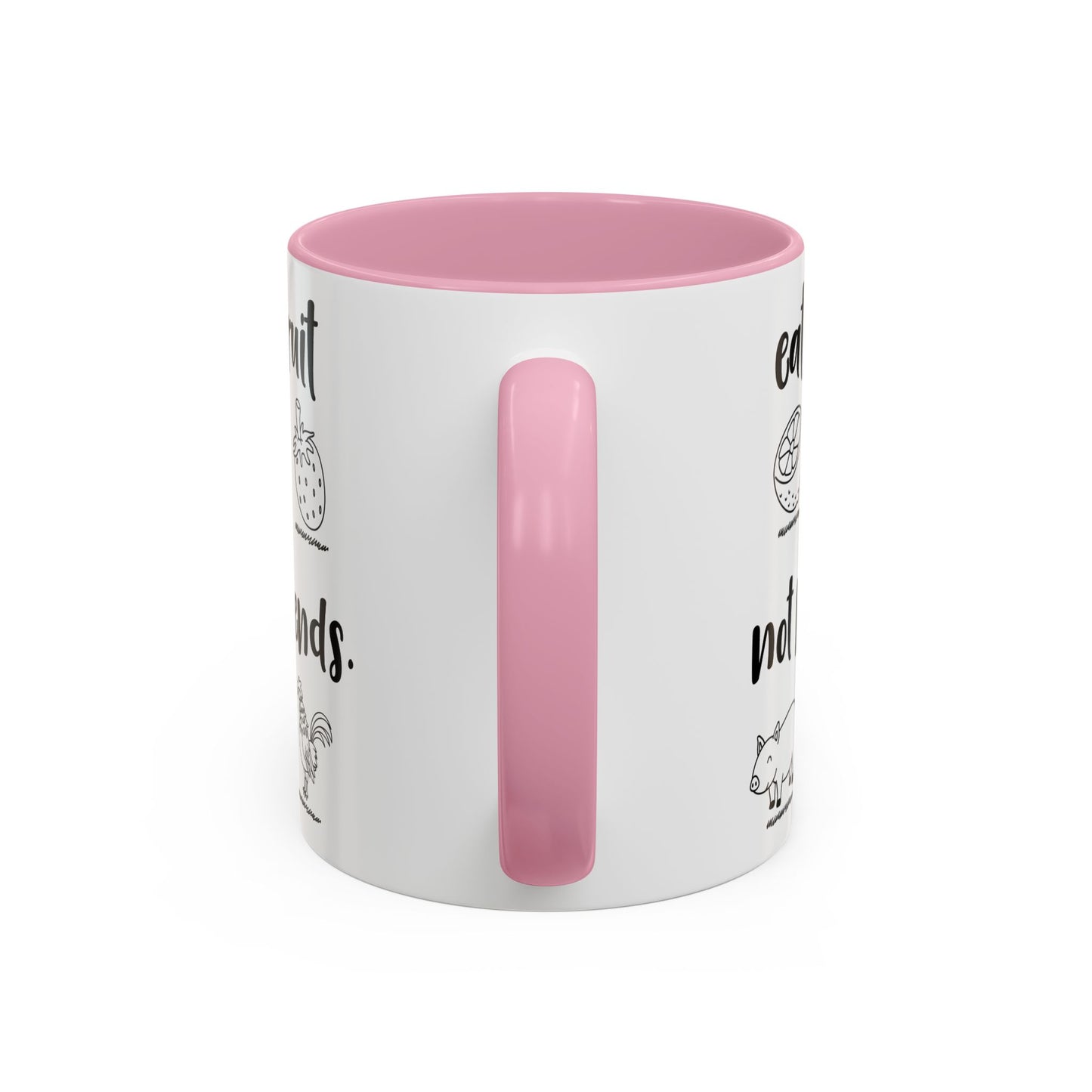 Eat fruit Not friends / Colorful Mugs (11oz, 15oz)